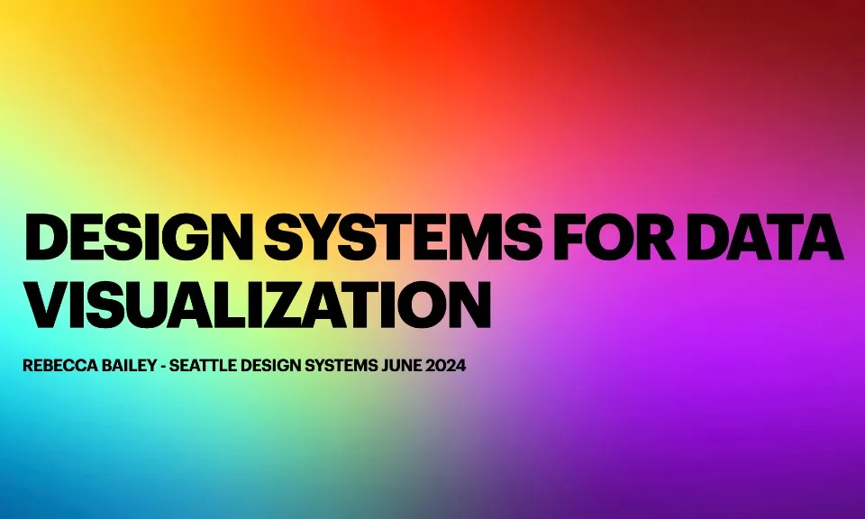 Slide preview for the talk “Design Systems for Data Visualization”